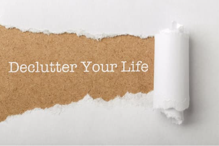 graphic with text saying "declutter your life"
